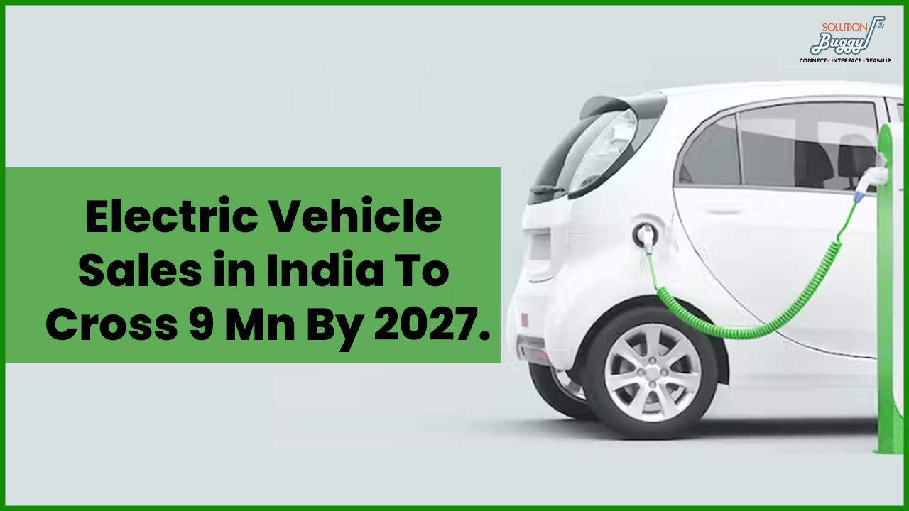 Business Opportunities in Electric Vehicles Manufacturing - SolutionBuggy
